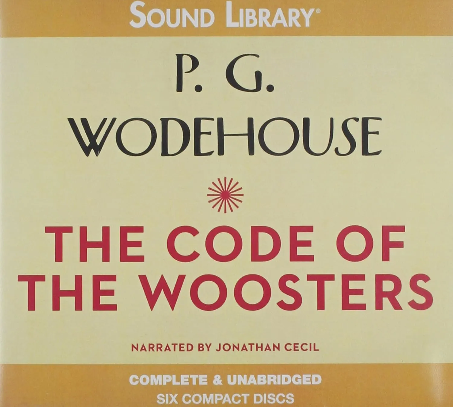 The Code of the Woosters Lib/E (Jeeves and Wooster Series Lib/E, 1938) Audio CD  Unabridged, July 12, 2011